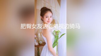 非常骚的可爱小女友口活、做爱自拍，下面的黑森林真茂盛