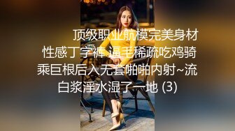 红唇风骚美女小姐姐全裸自慰极度诱惑，假屌抽插大量出白浆，揉搓阴蒂手指抠入，翘起屁股扭动娇喘连连