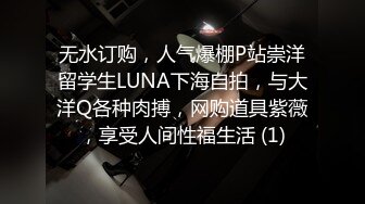 内射，多次内射特写！青春大学生秒变母狗，自动上马骑乘，淫叫不断！