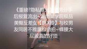 万人求重磅福利，OF极品大乳头原味小清新反差女神【纭纭】订阅，白皙蜜桃臀粉嫩美鲍道具紫薇各种淫态勾引