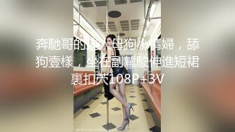 【新片速遞】&nbsp;&nbsp;漂亮大奶少妇 爸爸 要 异国风情美女少妇被操的大奶子哗哗 这浪阿浪的大屁屁真心诱惑[70MB/MP4/01:16]