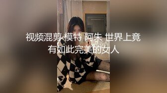 【完整版】家庭摄像头泄密,最真实单亲爸爸和儿子乱伦