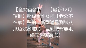 【新速片遞】&nbsp;&nbsp;9分颜值极品女神！细腰美腿很是迷人！美臀翘起假屌后入，无毛骚穴一下下深插，表情很是诱惑[760MB/MP4/02:19:54]