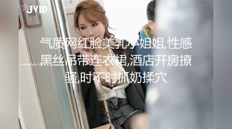 气质女孩迷人连衣裙饱满美乳笑容可人跪下吃粗大鸡巴塞满小嘴上位扭动屁股让肉棒插入