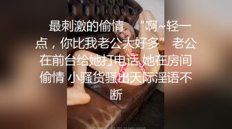 [MP4/ 614M] 双马尾一线天美穴邻家妹妹型小美女，小小年纪喜欢玩炮击，女仆装翘起圆润美臀