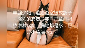 【窈窕 白皙尤物】桃乃沐香奈 谁还不是个小淫喵_沐香奈超强性技施展_用极品肉体榨干你的每一滴精液