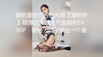 [MP4/1.17G]10-9小王胖子寻花 约啪主动热情女孩，嘘寒问暖激情口交，狂干两炮