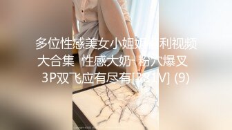 【小马寻花】22岁大四兼职学生妹，男友调教的一脸狐媚样，健谈开朗好似情人初相逢，娇喘连连高潮迭起