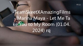 -TeamSkeetXAmazingFilms - Marina Maya - Let Me Take You to My Room (01.04.2024) rq